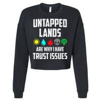 Untapped Lands Trust Issues Magic Funny Geek Tcg Classic Fit Cropped Pullover Crew