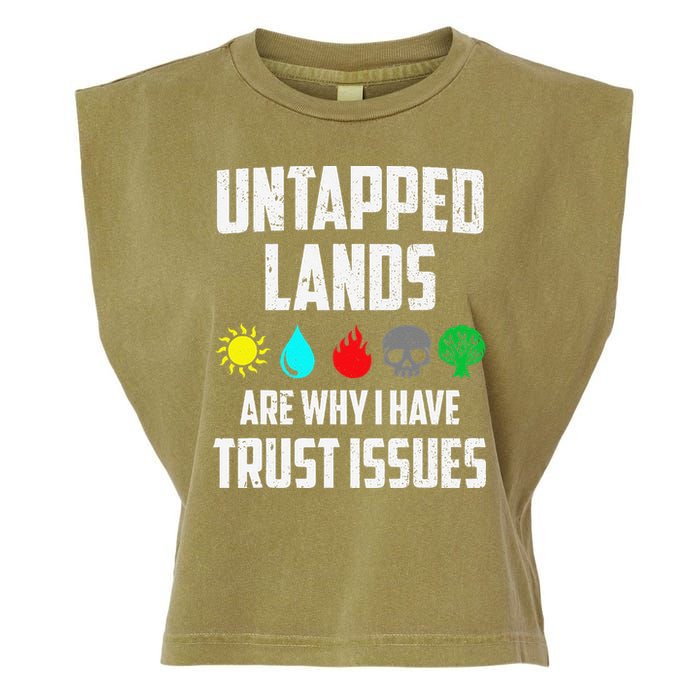 Untapped Lands Trust Issues Magic Funny Geek Tcg Classic Fit Garment-Dyed Women's Muscle Tee