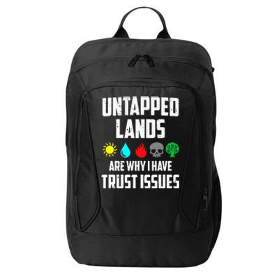 Untapped Lands Trust Issues Magic Funny Geek TCG Classic Fit Short Sleeve Black City Backpack