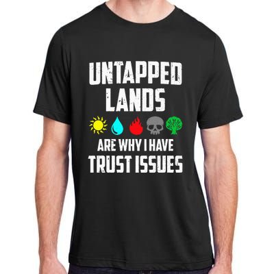 Untapped Lands Trust Issues Magic Funny Geek TCG Classic Fit Short Sleeve Black Adult ChromaSoft Performance T-Shirt