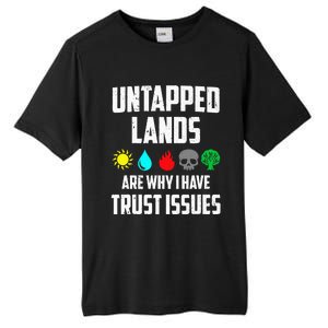 Untapped Lands Trust Issues Magic Funny Geek TCG Classic Fit Short Sleeve Black Tall Fusion ChromaSoft Performance T-Shirt