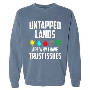 Untapped Lands Trust Issues Magic Funny Geek TCG Classic Fit Short Sleeve Black Garment-Dyed Sweatshirt