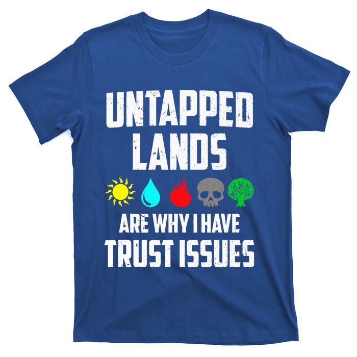 Untapped Lands Trust Issues Magic Funny Geek TCG Classic Fit Short Sleeve Black T-Shirt