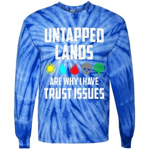 Untapped Lands Trust Issues Magic Funny Geek TCG Classic Fit Short Sleeve Black Tie-Dye Long Sleeve Shirt