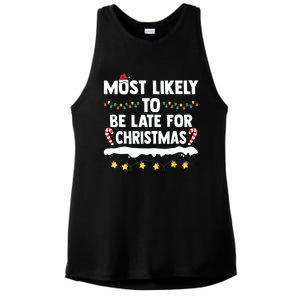 Untitledmost Likely To Be Late For Christmas Matching Family Xmas Ladies PosiCharge Tri-Blend Wicking Tank