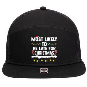 Untitledmost Likely To Be Late For Christmas Matching Family Xmas 7 Panel Mesh Trucker Snapback Hat