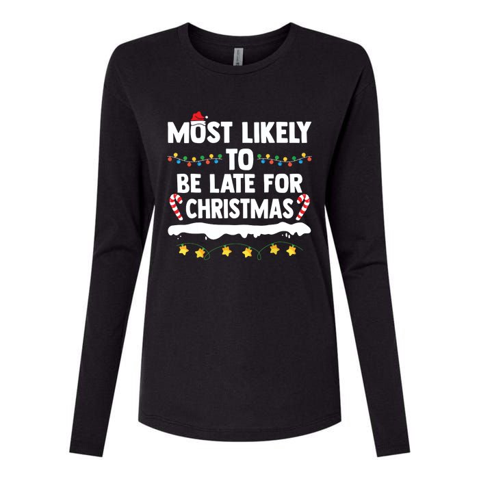 Untitledmost Likely To Be Late For Christmas Matching Family Xmas Womens Cotton Relaxed Long Sleeve T-Shirt