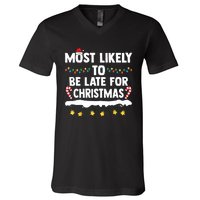 Untitledmost Likely To Be Late For Christmas Matching Family Xmas V-Neck T-Shirt