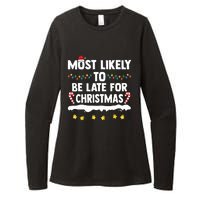 Untitledmost Likely To Be Late For Christmas Matching Family Xmas Womens CVC Long Sleeve Shirt