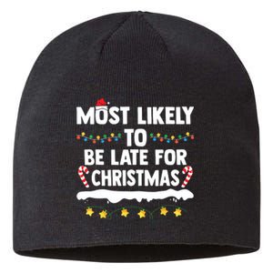 Untitledmost Likely To Be Late For Christmas Matching Family Xmas Sustainable Beanie