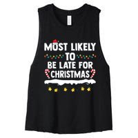 Untitledmost Likely To Be Late For Christmas Matching Family Xmas Women's Racerback Cropped Tank