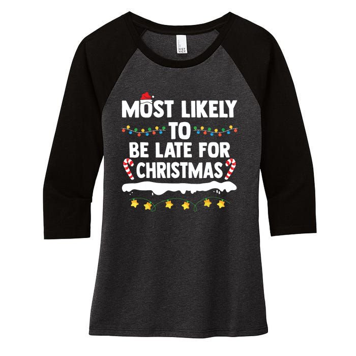 Untitledmost Likely To Be Late For Christmas Matching Family Xmas Women's Tri-Blend 3/4-Sleeve Raglan Shirt