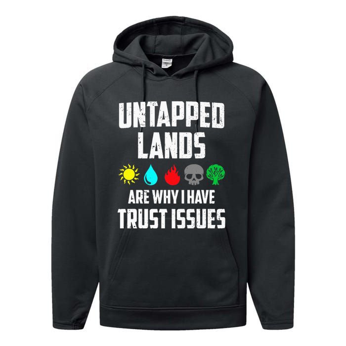 Untapped Lands Trust Issues Funny Magic Geek TCG Performance Fleece Hoodie