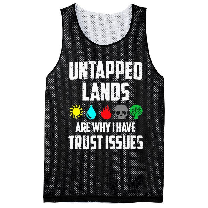 Untapped Lands Trust Issues Funny Magic Geek TCG Mesh Reversible Basketball Jersey Tank