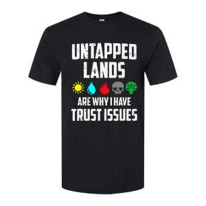 Untapped Lands Trust Issues Funny Magic Geek TCG Softstyle CVC T-Shirt