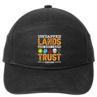 Untapped Lands Trust Issues Funny Magic Geek Tcg 7-Panel Snapback Hat