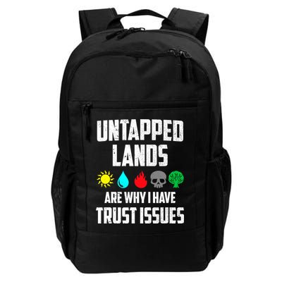 Untapped Lands Trust Issues Magic Funny Geek TCG Daily Commute Backpack