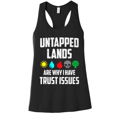 Untapped Lands Trust Issues Magic Funny Geek TCG Women's Racerback Tank