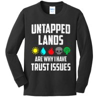 Untapped Lands Trust Issues Magic Funny Geek TCG Kids Long Sleeve Shirt