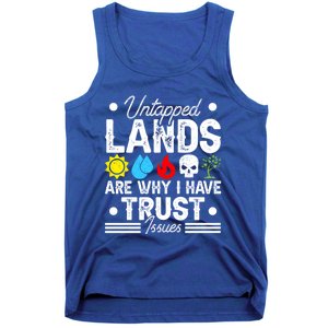 Untapped Lands Trust Issues Funny Magic Geek Tcg Gift Tank Top