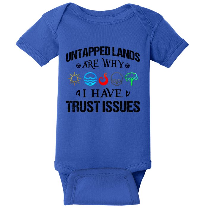 Untapped Lands Trust Issues Magic Geek Great Cool Gift Baby Bodysuit