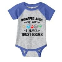 Untapped Lands Trust Issues Magic Geek Great Cool Gift Infant Baby Jersey Bodysuit