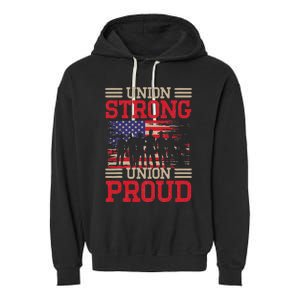 Union Laborer Union Strong Labor Union Worker Union Garment-Dyed Fleece Hoodie