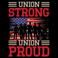 Union Laborer Union Strong Labor Union Worker Union Poster