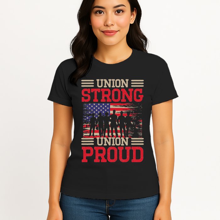 Union Laborer Union Strong Labor Union Worker Union Womens T-Shirt