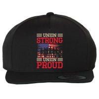 Union Laborer Union Strong Labor Union Worker Union Wool Snapback Cap