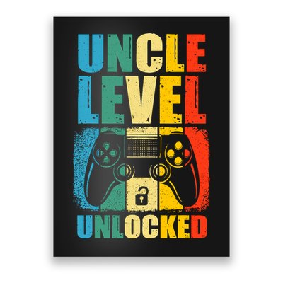 Uncle Level Unlocked Leveled Up To Uncle Promoted To Gamer Poster