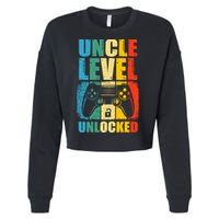 Uncle Level Unlocked Leveled Up To Uncle Promoted To Gamer Cropped Pullover Crew
