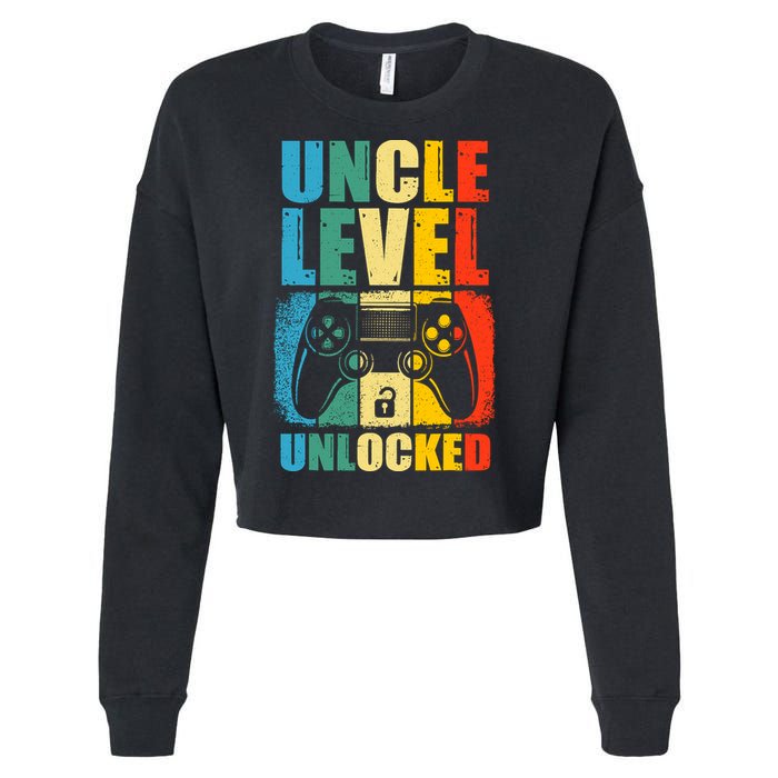 Uncle Level Unlocked Leveled Up To Uncle Promoted To Gamer Cropped Pullover Crew