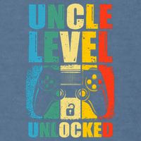Uncle Level Unlocked Leveled Up To Uncle Promoted To Gamer Garment-Dyed Sweatshirt
