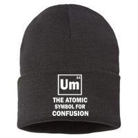 Um The Atomic Symbol For Confusion Sustainable Knit Beanie
