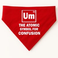 Um The Atomic Symbol For Confusion USA-Made Doggie Bandana