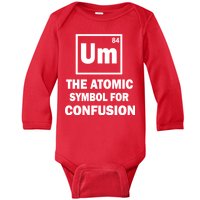 Um The Atomic Symbol For Confusion Baby Long Sleeve Bodysuit