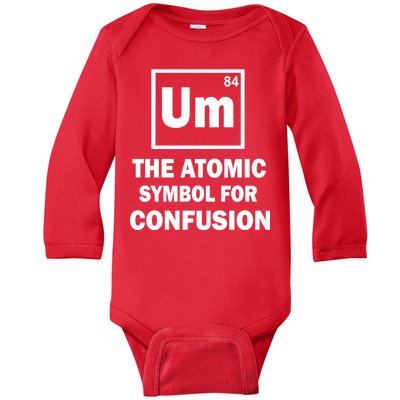 Um The Atomic Symbol For Confusion Baby Long Sleeve Bodysuit