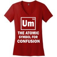 Um The Atomic Symbol For Confusion Women's V-Neck T-Shirt