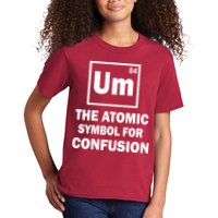 Um The Atomic Symbol For Confusion Kids T-Shirt