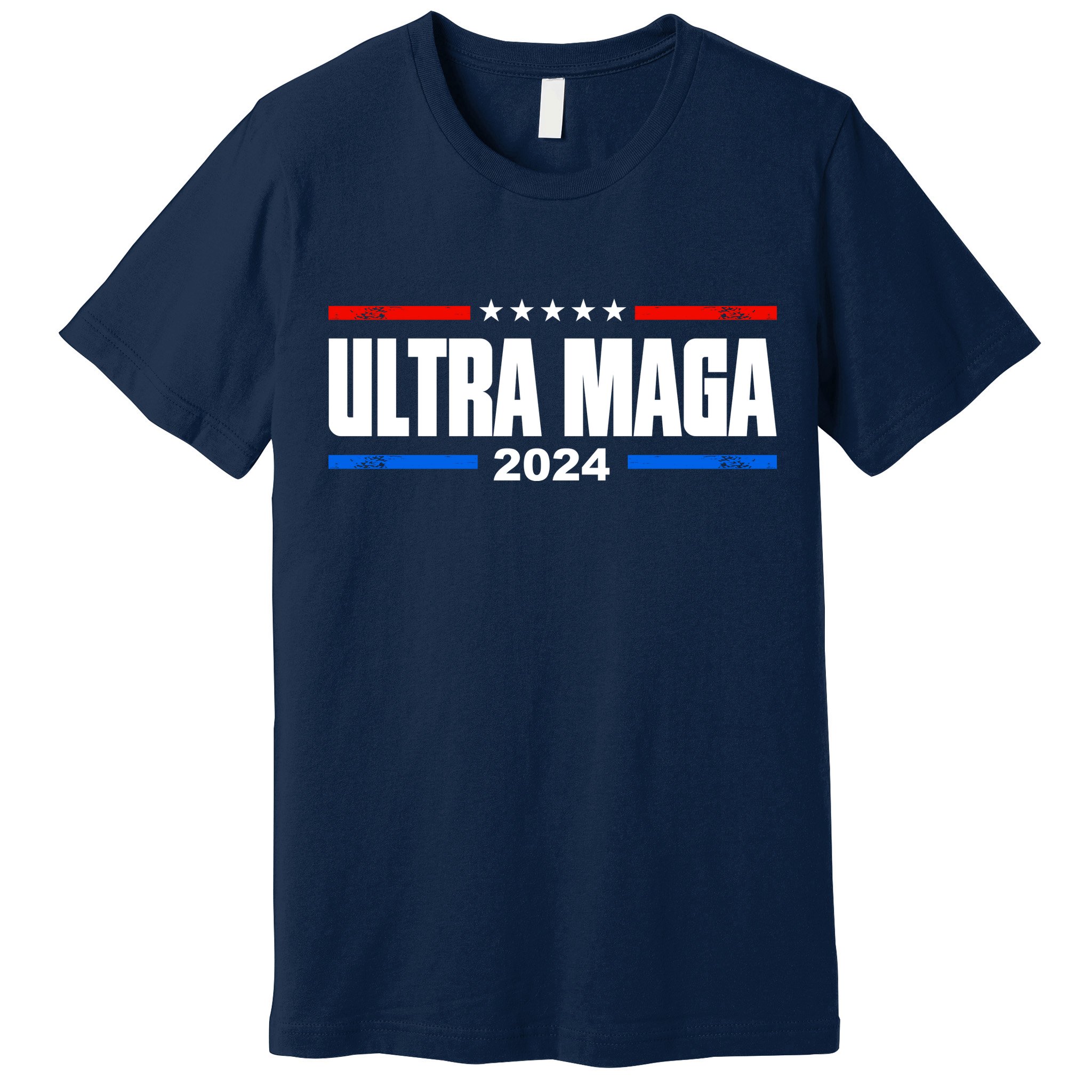 Ultra Maga 2024 Premium T-Shirt