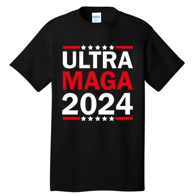 Ultra MAGA 2024 Tall T-Shirt