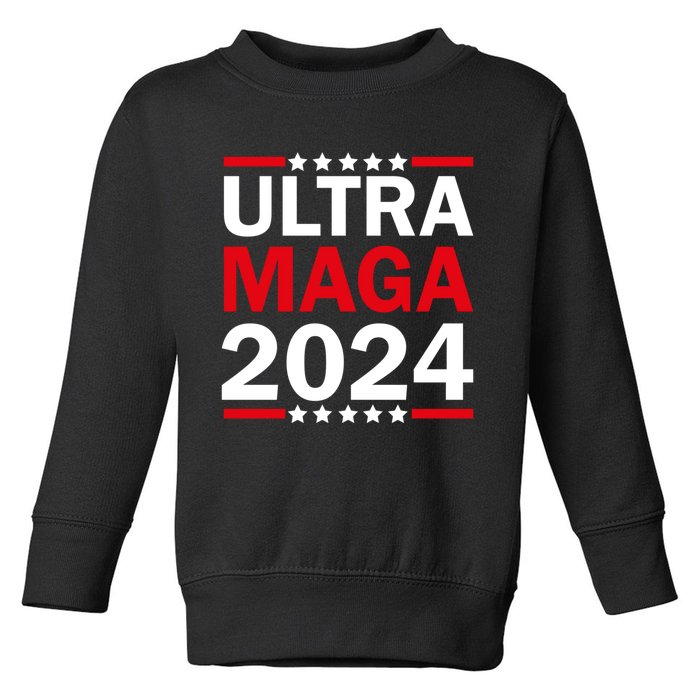 Ultra MAGA 2024 Toddler Sweatshirt