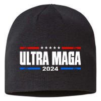 Ultra Maga 2024 Felon Conviction Sustainable Beanie