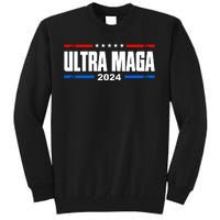 Ultra Maga 2024 Felon Conviction Tall Sweatshirt