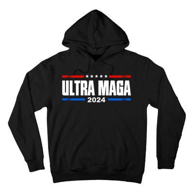 Ultra Maga 2024 Felon Conviction Tall Hoodie