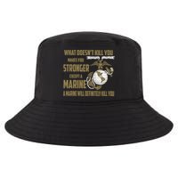 Marine What Doesn't Kill You Makes Your Stronger US Cool Comfort Performance Bucket Hat