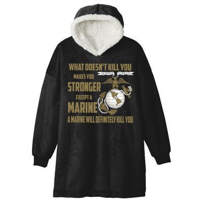 Marine What Doesn't Kill You Makes Your Stronger US Hooded Wearable Blanket