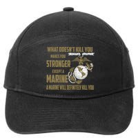 Marine What Doesn't Kill You Makes Your Stronger US 7-Panel Snapback Hat