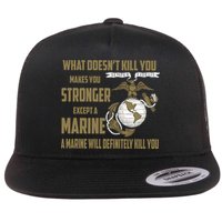Marine What Doesn't Kill You Makes Your Stronger US Flatbill Hat